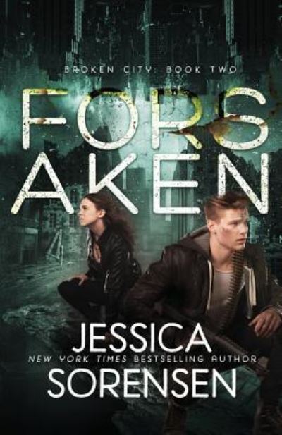 Cover for Jessica Sorensen · Forsaken - Broken City (Paperback Book) (2016)