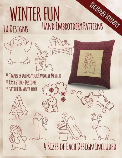 Winter Fun Hand Embroidery Patterns - Stitchx Embroidery - Libros - Createspace Independent Publishing Platf - 9781530667727 - 22 de marzo de 2016