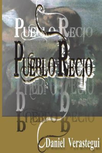 Cover for Danivera Danivera Danivera Dani · Pueblo Recio (Paperback Book) (2016)