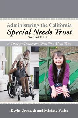 Cover for Kevin Urbatsch · Administering the California Special Needs Trust (Taschenbuch) (2016)