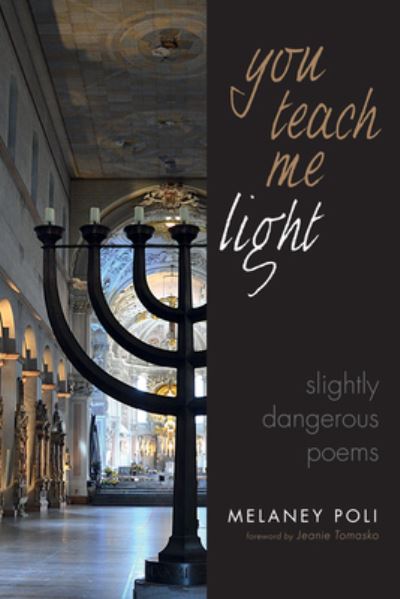 Cover for Melaney Poli · You Teach Me Light (N/A) (2018)
