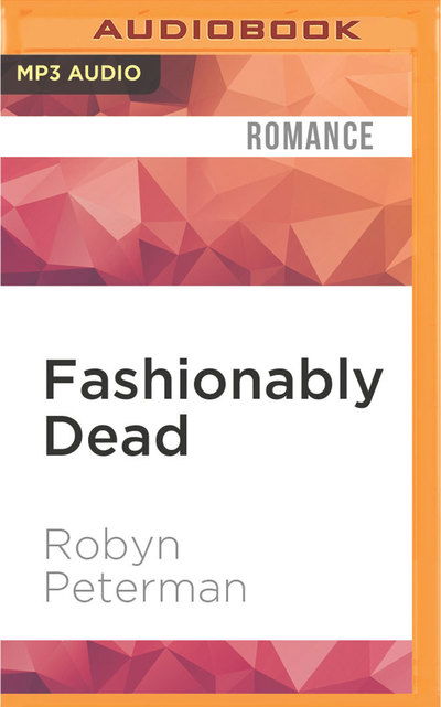 Fashionably Dead - Robyn Peterman - Audiobook - Audible Studios on Brilliance Audio - 9781536607727 - 27 września 2016