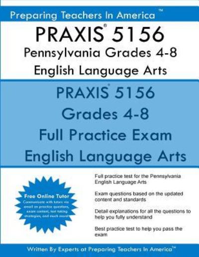 Cover for Preparing Teachers in America · PRAXIS 5156 Pennsylvania Grades 4-8 (Paperback Book) (2016)