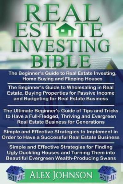 Cover for Alex Johnson · Real Estate Investing Bible (Paperback Book) (2016)