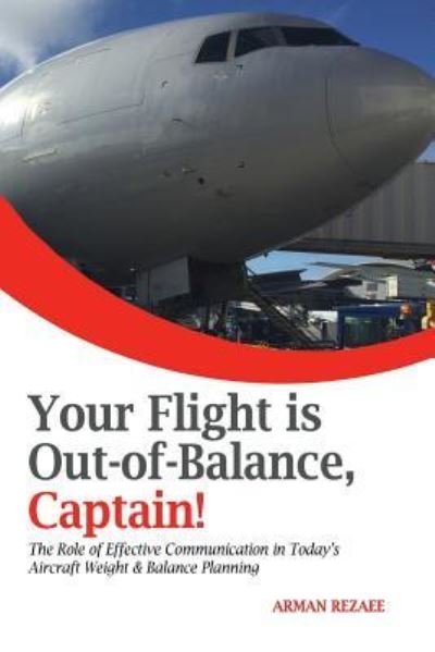 Cover for Arman Rezaee · Your Flight is Out-of-Balance, Captain! (Pocketbok) (2017)