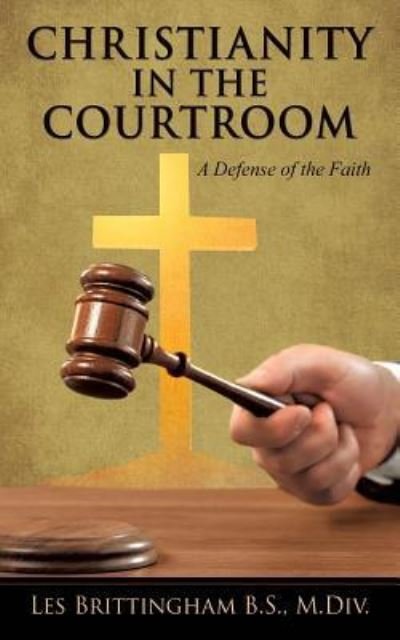 Cover for B S M DIV Les Brittingham · Christianity in the Courtroom (Paperback Bog) (2017)