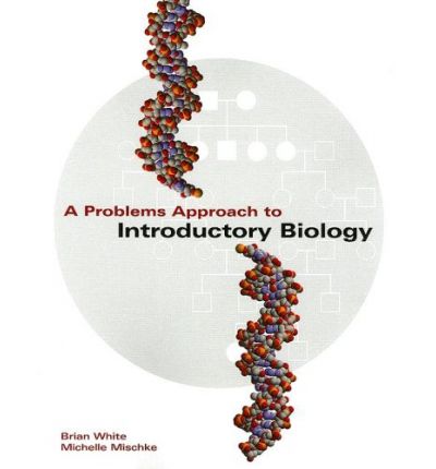 Cover for Brian White · A Problems Approach to Introductory Biology (Paperback Book) (2006)