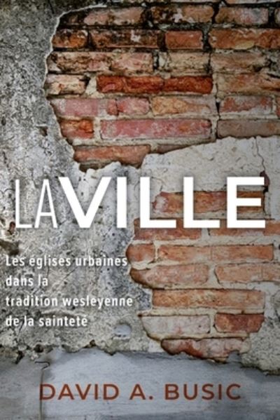 Cover for David A. Busic · La ville (Paperback Book) (2022)