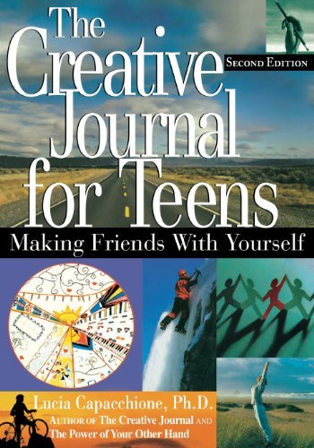 Cover for Lucia Capacchione · The Creative Journal for Teens: Making Friends with Yourself (Pocketbok) [2nd edition] (2008)
