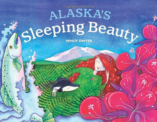 Cover for Mindy Dwyer · Alaska's Sleeping Beauty - PAWS IV (Paperback Book) (2014)