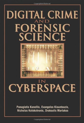 Digital Crime and Forensic Science in Cyberspace - Panagiotis Kanellis - Books - IGI Global - 9781591408727 - December 15, 2010