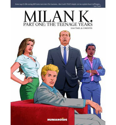 Cover for Sam Timel · Milan K.: Part One: The Teenage Years (Hardcover Book) (2014)