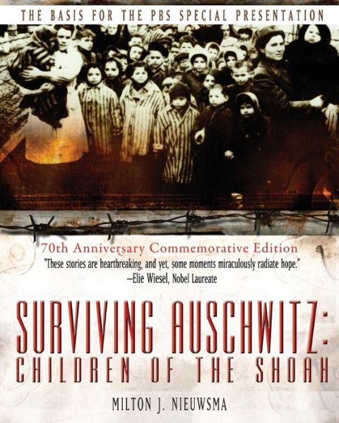 Cover for Milton J Nieuwsma · Surviving Auschwitz: Children of the Shoah (Paperback Book) (2023)