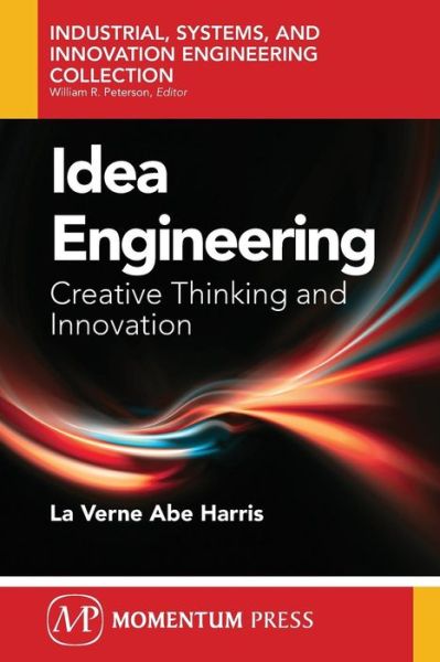 Cover for La Verne Abe Harris · Idea Engineering (Paperback Book) (2014)