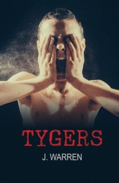 Cover for J Warren · Tygers (Paperback Book) (2021)