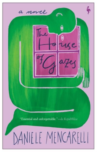 Cover for Daniele Mencarelli · House of Gazes (Book) (2023)