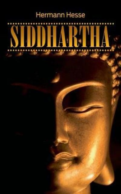 Cover for Hermann Hesse · Siddhartha (Hardcover Book) (2017)