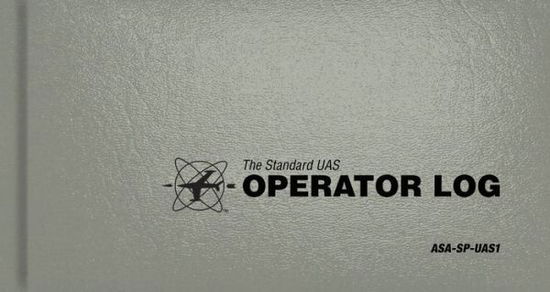 Cover for ASA Staff · Standard Uas Operator Logbook (Book) (2015)