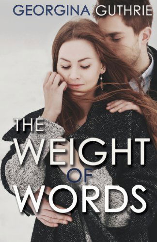 Cover for Georgina Guthrie · The Weight of Words - Words (Paperback Book) (2013)