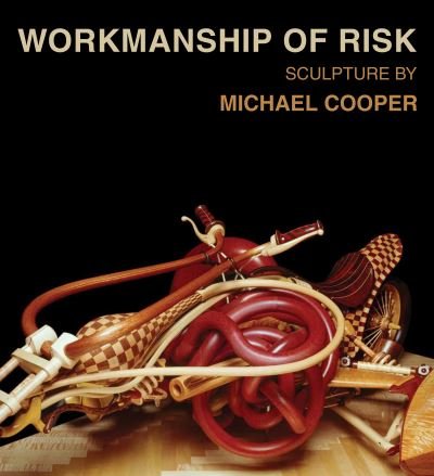 Cover for Michael Cooper · Workmanship of Risk (Book) (2023)