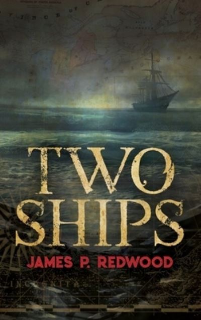 Cover for James P Redwood · Two Ships (Hardcover Book) (2021)