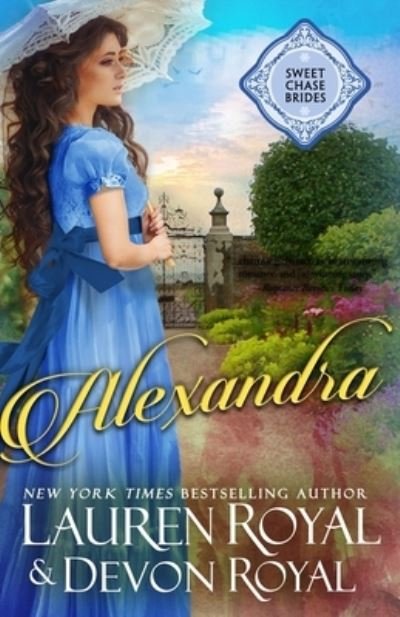 Alexandra - Lauren Royal - Bücher - Novelty Publishers, LLC - 9781634691727 - 3. September 2021