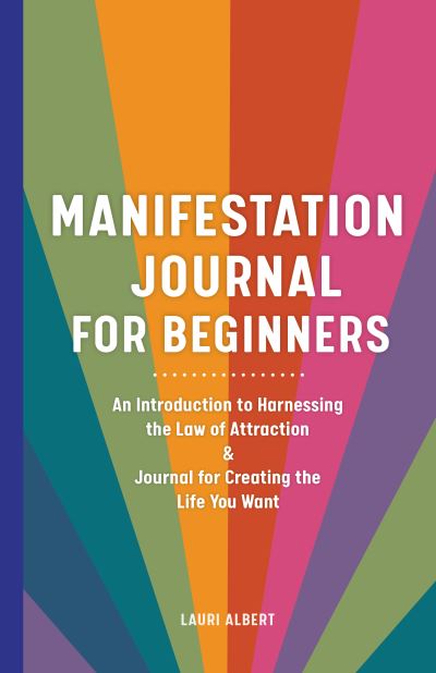 Cover for Lauri Albert · Manifestation Journal for Beginners (Paperback Book) (2022)