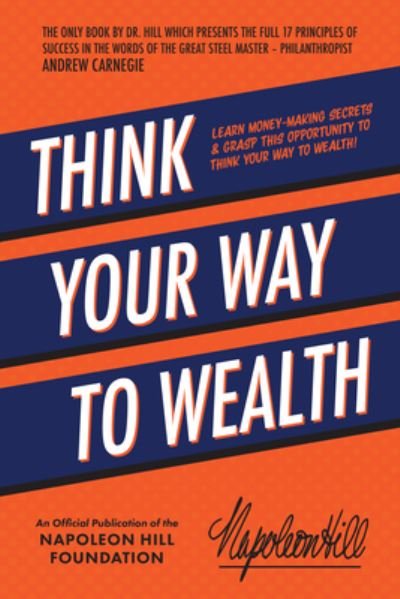 Cover for Napoleon Hill · Think Your Way to Wealth (Paperback Bog) (2022)