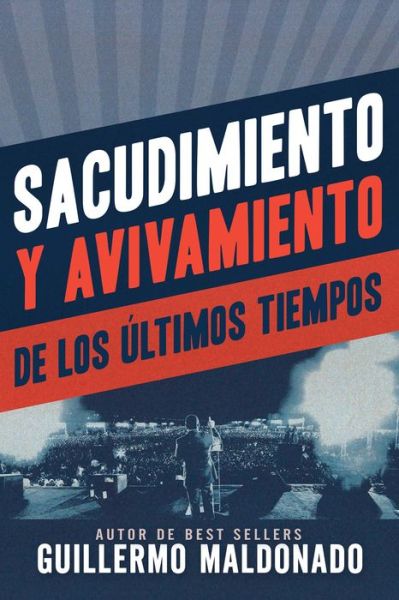 Cover for Guillermo Maldonado · Sacudimiento Y Avivamiento de Los Ultimos Tiempos (Paperback Book) (2021)