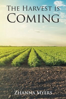 Cover for Zhanna Myers · The Harvest is Coming (Paperback Book) (2019)
