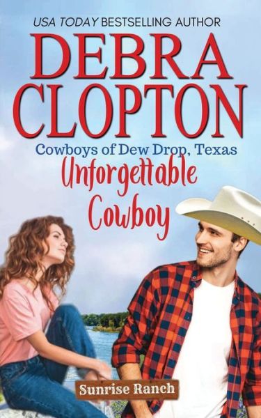 Cover for Debra Clopton · Unforgettable Cowboy (Book) (2022)