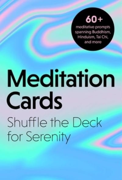 Cover for Cider Mill Press · Meditation Cards: A Mindfulness Deck of Flashcards Designed for Inner-Peace and Serenity (Flashcards) (2021)