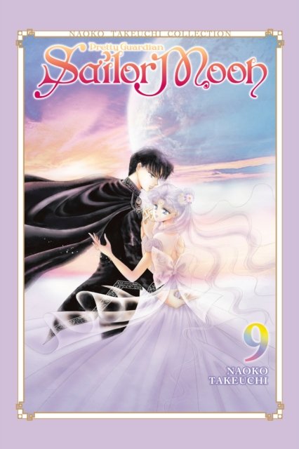 Cover for Naoko Takeuchi · Sailor Moon 9 (Naoko Takeuchi Collection) - Sailor Moon Naoko Takeuchi Collection (Paperback Book) (2024)