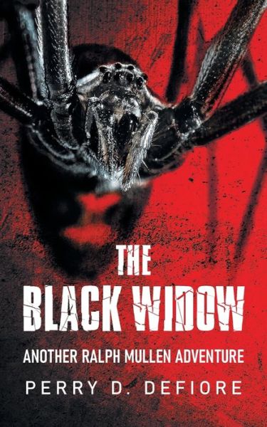 Cover for Perry D Defiore · The Black Widow (Paperback Book) (2022)