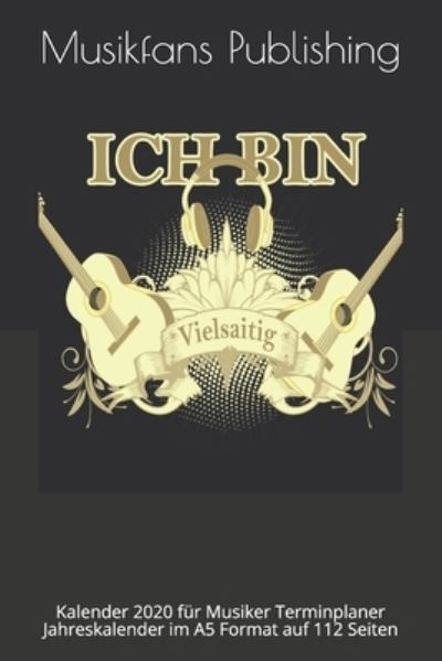 Cover for Musikfans Publishing · Ich bin vielsaitig (Pocketbok) (2019)