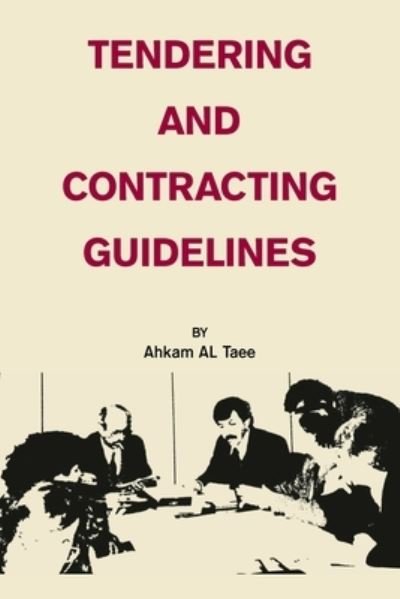 Cover for Ahkam Al Taee · Tendering and Contracting Guidelines (Pocketbok) (2021)