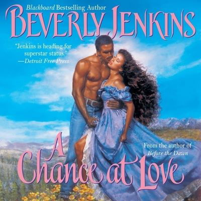 Cover for Beverly Jenkins · A Chance at Love Lib/E (CD) (2021)