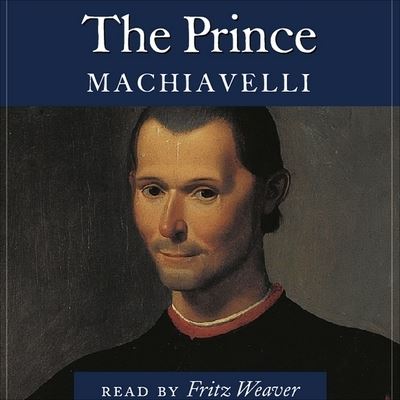 Cover for NiccolÃ² Machiavelli · The Prince Lib/E (CD) (2006)