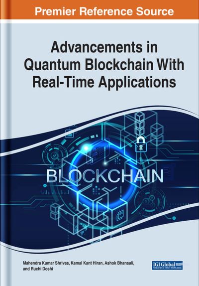 Cover for Advancements in Quantum Blockchain With Real-Time Applications (Hardcover Book) (2022)