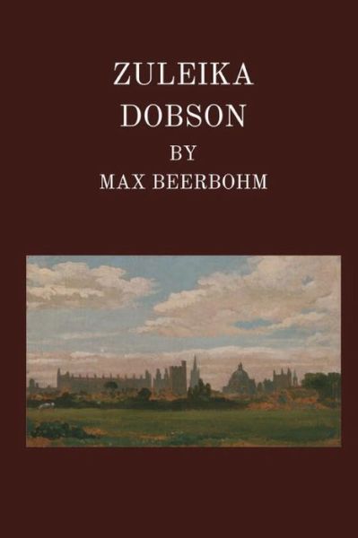 Cover for Max Beerbohm · Zuleika Dobson (Paperback Book) (2016)