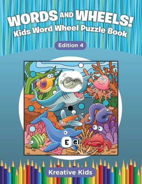 Cover for Kreative Kids · Words and Wheels! Kids Word Wheel Puzzle Book Edition 4 (Pocketbok) (2016)