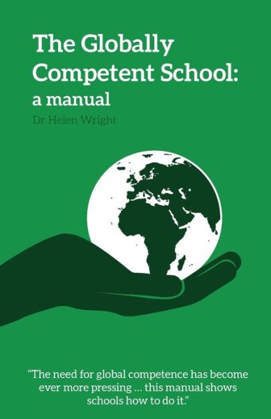 Cover for Helen Wright · The Globally Competent School (Paperback Book) (2019)