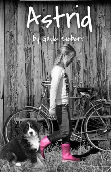 Cover for Gayle Siebert · Astrid (Pocketbok) (2020)