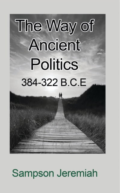 Cover for Sampson Jeremiah · The Way of Ancient Politics (Paperback Book) (2024)