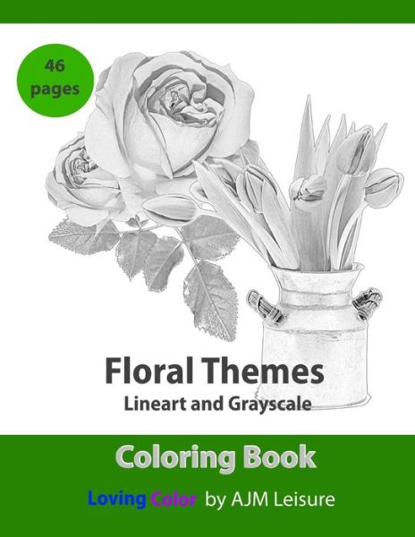 Cover for Ajm Leisure · Floral Themes Coloring Book (Paperback Book) (2018)