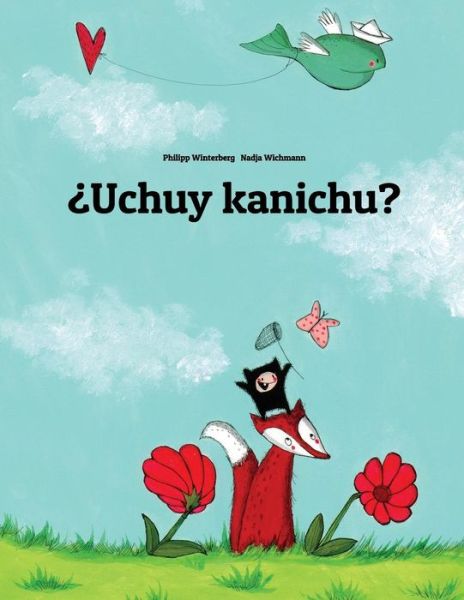 Cover for Philipp Winterberg · Uchuy Kanichu? (Taschenbuch) (2018)