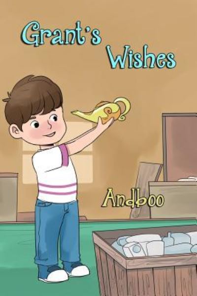 Cover for Andboo · Grant's Wishes - Wizard's Journey (Paperback Book) (2018)