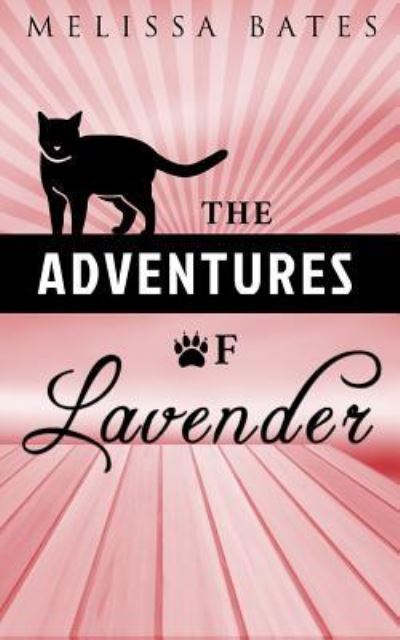 Cover for Melissa Bates · The Adventures of Lavender (Paperback Book) (2019)