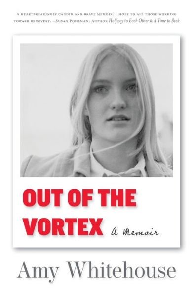 Amy Whitehouse · Out of the Vortex (Taschenbuch) (2021)
