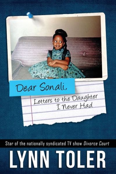 Cover for Lynn Toler · Dear Sonali, Letters to the Daughter I Never Had (Paperback Book) (2019)